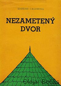 Nezametený dvor