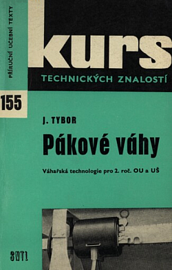 Pákové váhy - Váhařská technologie pro 2. roč. OU a UŠ