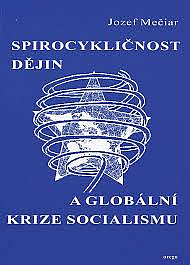 Spirocykličnost dějin a globální krize socialismu