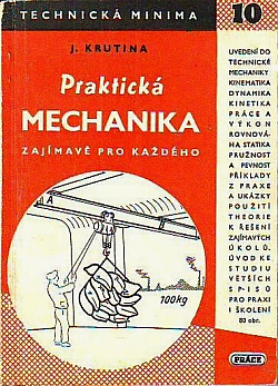 Praktická mechanika zajímavě pro každého