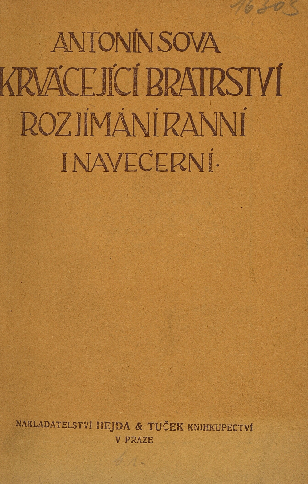 Krvácející bratrství: rozjímání ranní i večerní