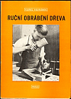 Ruční obrábění dřeva