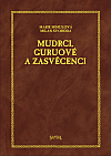 Mudrci, guruové a zasvěcenci