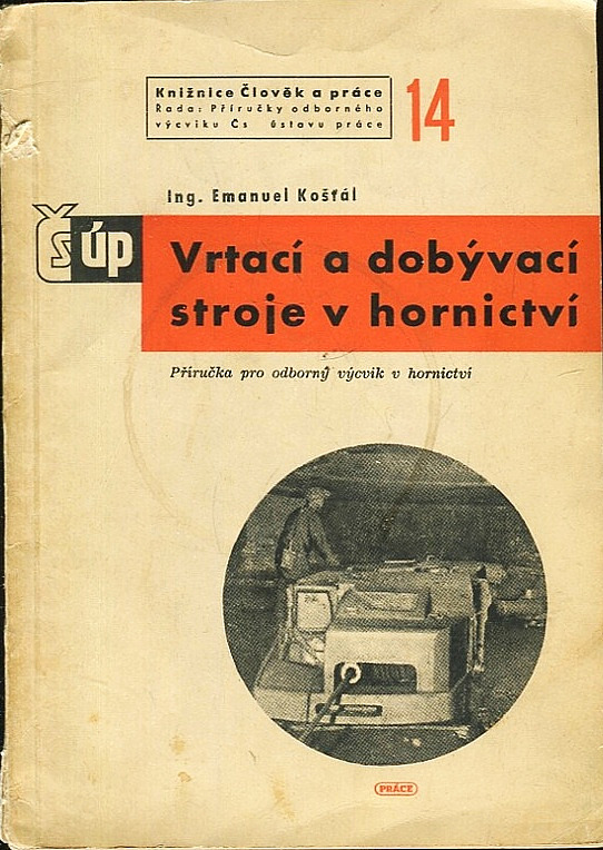 Vrtací a dobývací stroje v hornictví