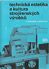 Technická estetika a kultura strojírenských výrobků