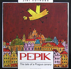 Pepik – The Tale of a Prague Canary