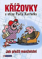 Křížovky s vtipy Pavla Kantorka – Jak přežít manželství