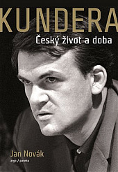 Kundera: Český život a doba