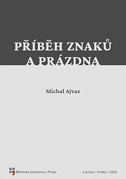 Příběh znaků a prázdna