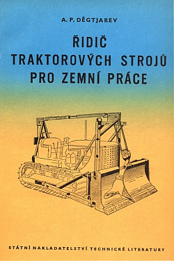 Řidič traktorových strojů pro zemní práce