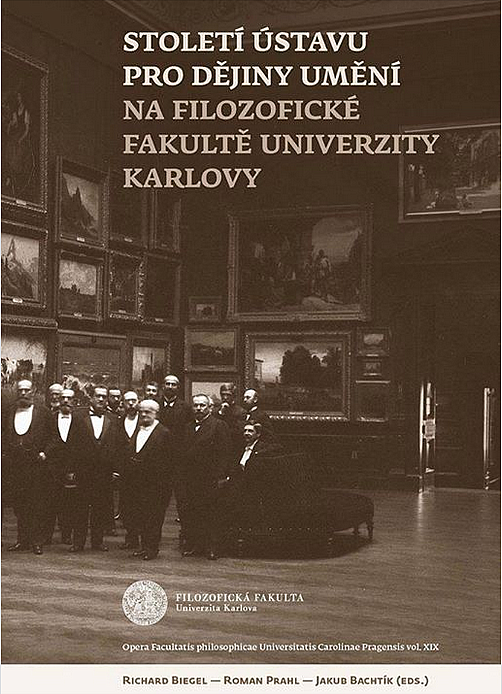 Století Ústavu pro dějiny umění na Filozofické fakultě Univerzity Karlovy