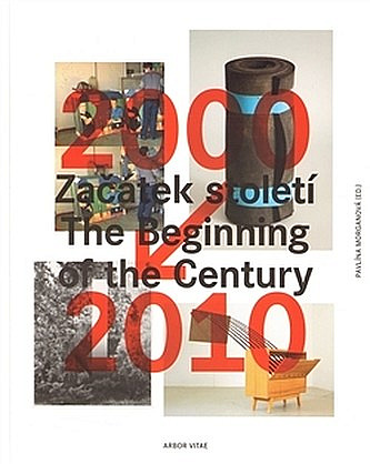 Začátek století / The Beginning of the Century