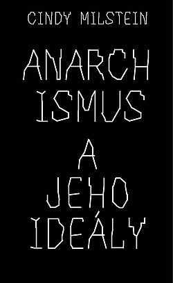 Anarchismus a jeho ideály