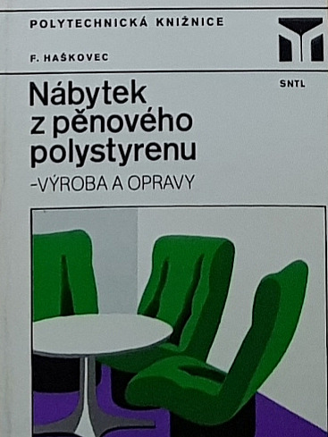 Nábytek z pěnového polystyrenu - výroba a opravy