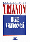 Trianon: Ilúzie a skutočnosť