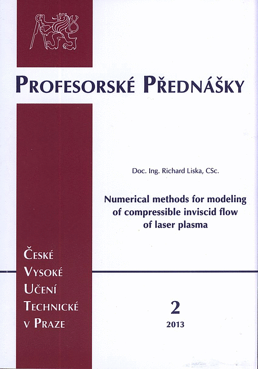 Numerical methods for modeling of compressible inviscid flow of laser plasma