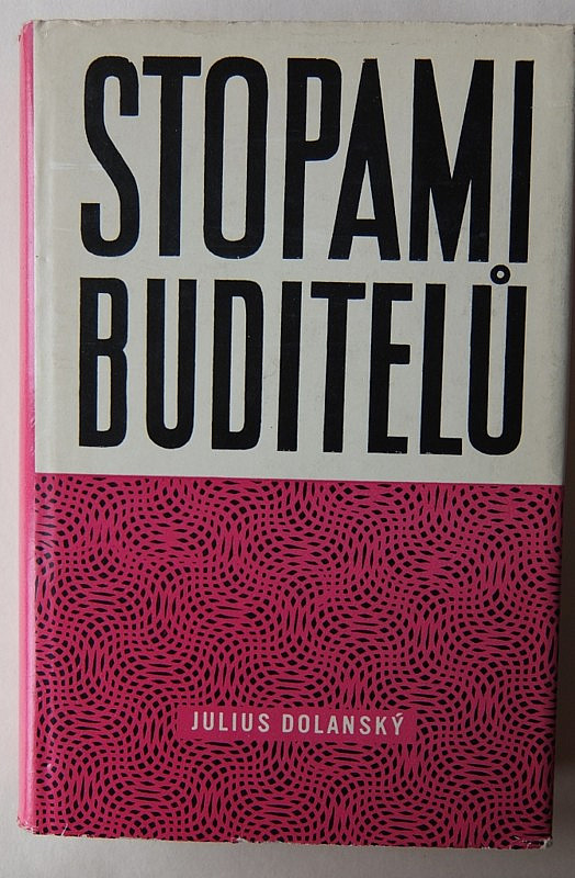 Stopami buditelů