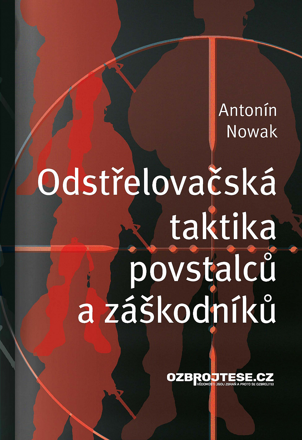 Odstřelovačská taktika povstalců a záškodníků