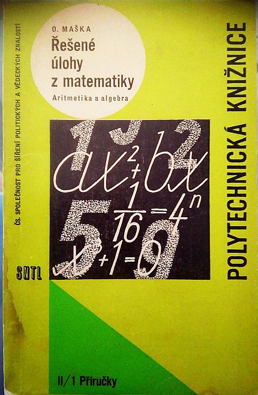 Řešené úlohy z matematiky - Aritmetika a algebra