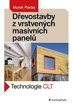 Dřevostavby z vrstvených masivních panelů