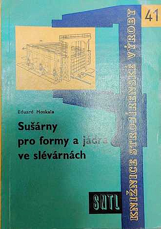 Sušárny pro formy a jádra ve slévárnách