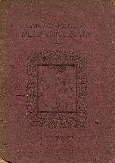 Metafysika zlata: essay