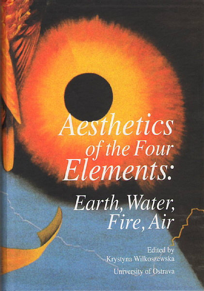 Aesthetics of the Four Elements: Earth, Water, Fire, Air