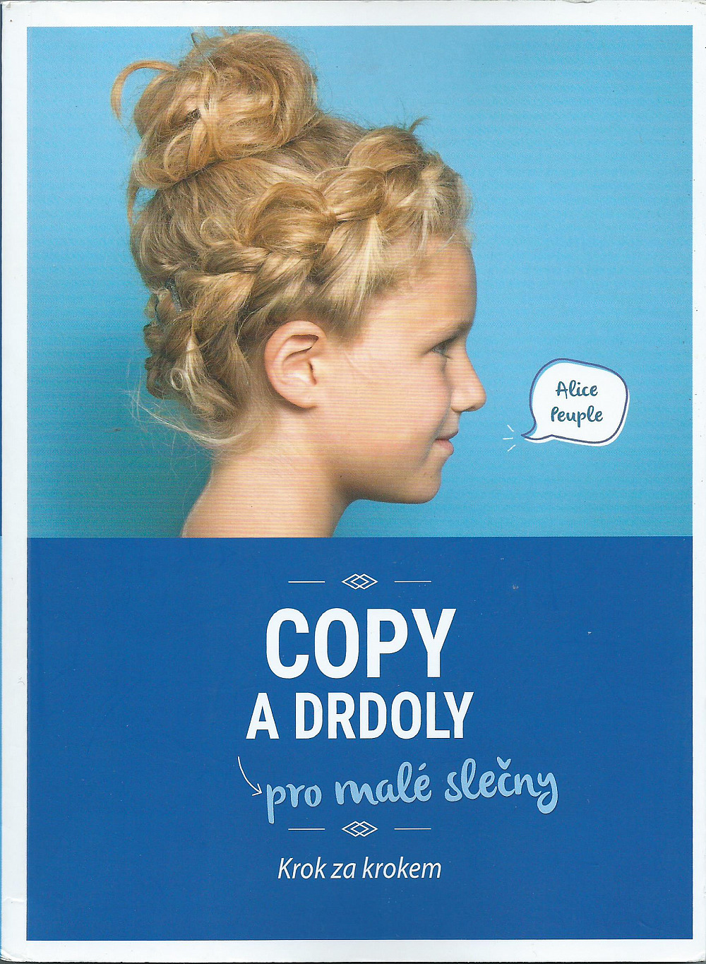 Copy a drdoly pro malé slečny