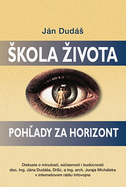 Škola života - Pohľady za horizont