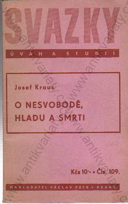 O nesvobodě, hladu a smrti