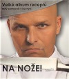 Na nože! - Velké album receptů