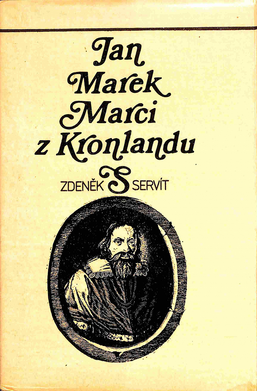 Jan Marek Marci z Kronlandu. Zapomenutý zakladatel novověké fyziologie a medicíny