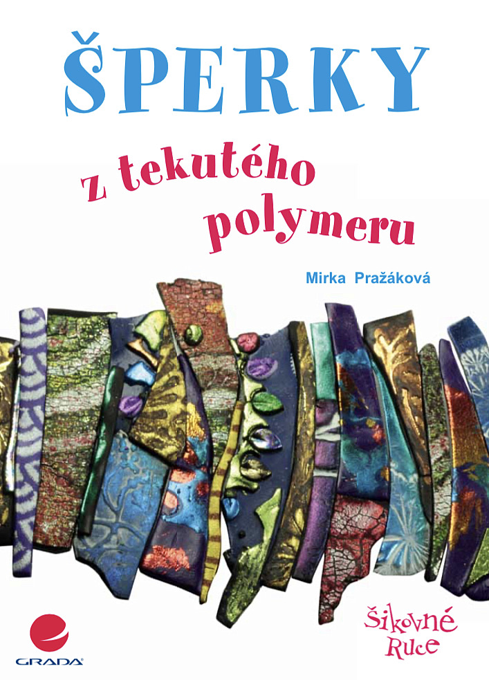 Šperky z tekutého polymeru