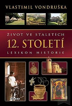 Život ve staletích - 12. století