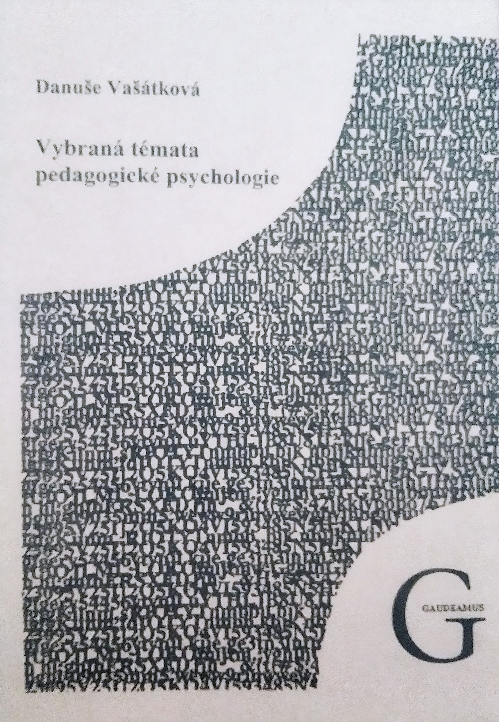 Vybraná témata pedagogické psychologie