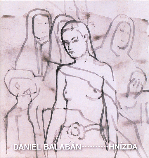 Daniel Balabán: Hnízda