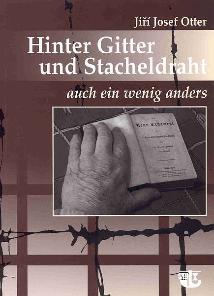 Hinter Gitter und Stacheldraht – auch ein wenig anders