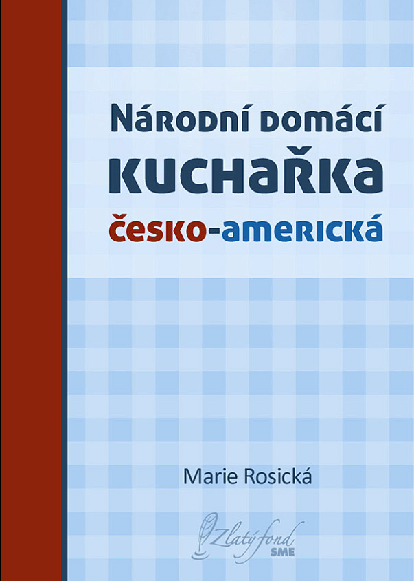 Národní domácí kuchařka česko-americká