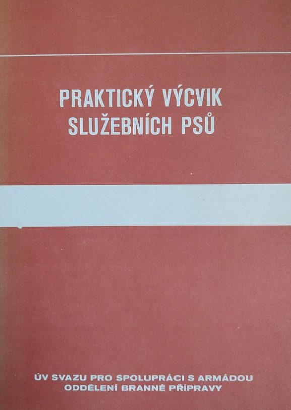 Praktický výcvik služebních psů