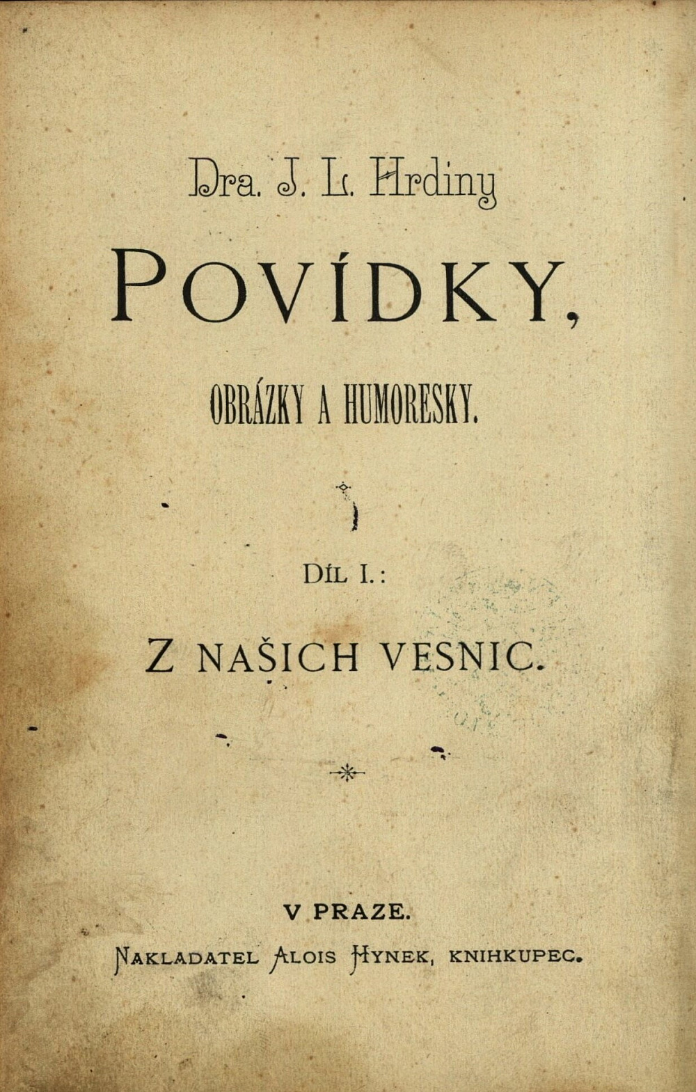 Povídky, obrázky a humoresky, díl I.: Z našich vesnic