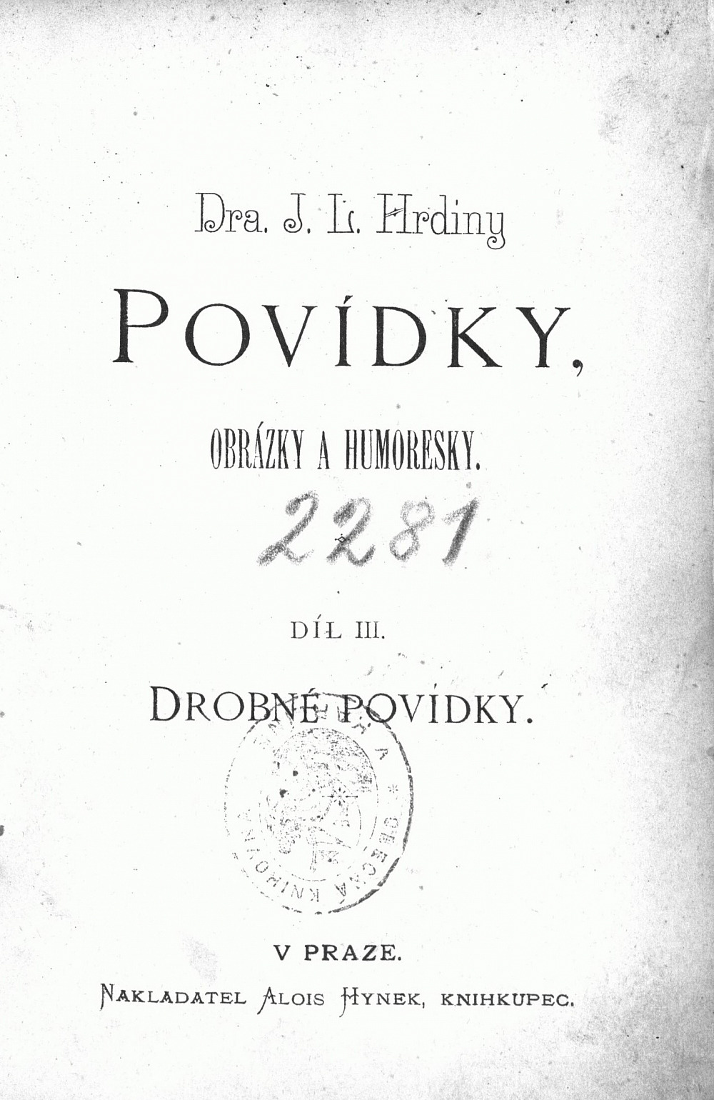 Povídky, obrázky a humoresky, díl III.: Drobné povídky