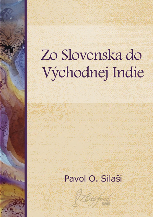 Zo Slovenska do Východnej Indie