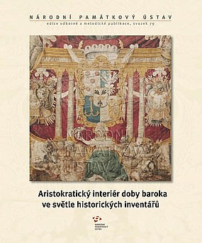 Aristokratický interiér doby baroka ve světle historických inventářů