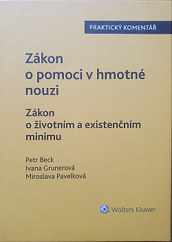 Zákon o pomoci v hmotné nouzi. Zákon o životním a existenčním minimu