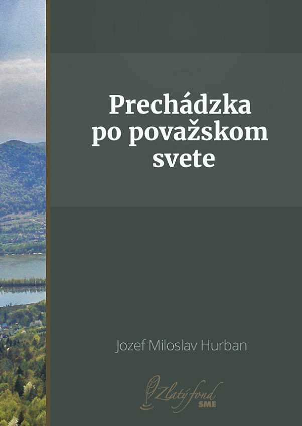 Prechádzka po považskom svete