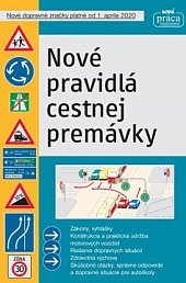 Nové pravidlá cestnej premávky platné od 1. júla 2020