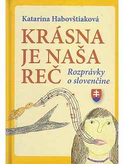 Krásna je naša reč