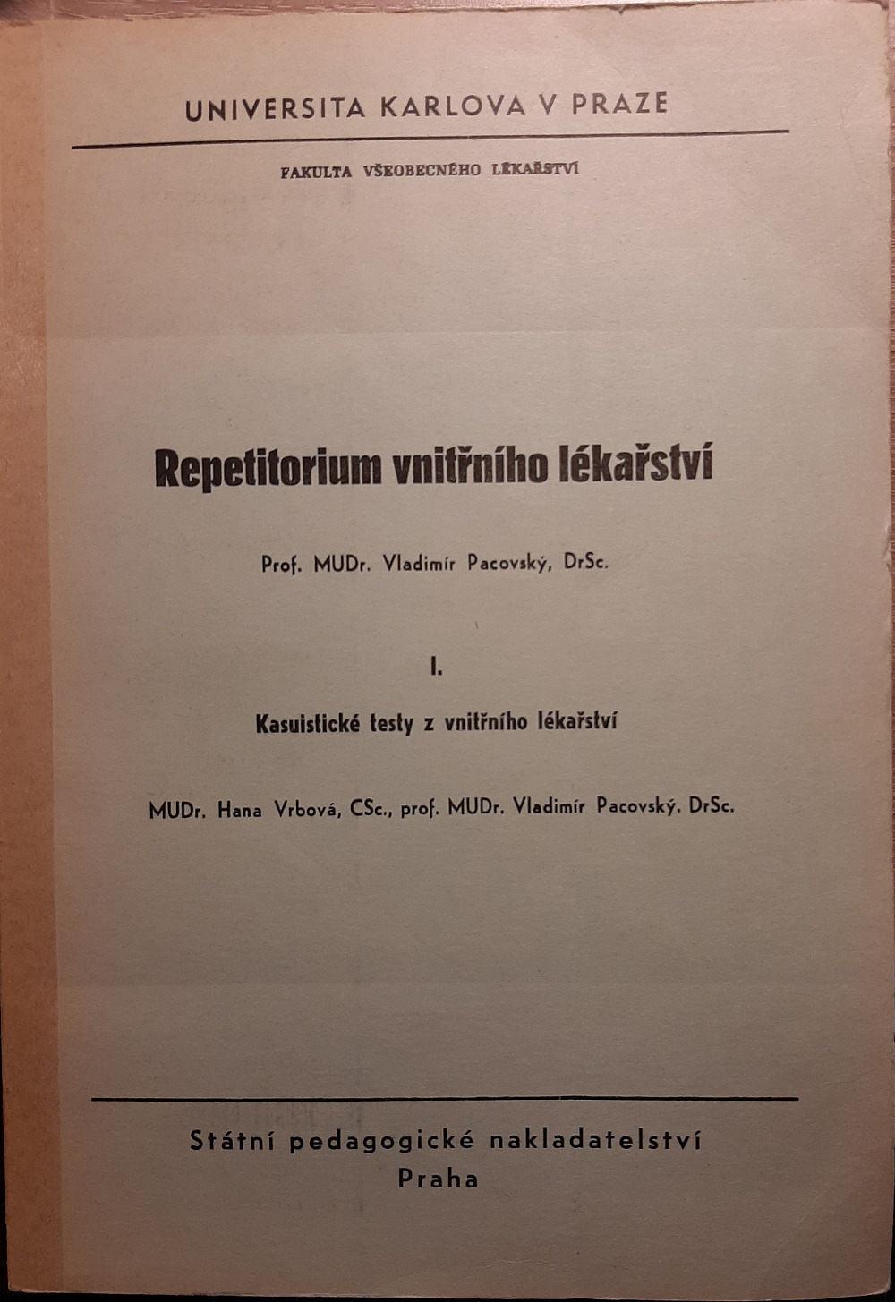 Repetitorium vnitřního lékařství I.: Kasuistické testy z vnitřního lékařství