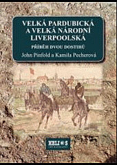 Velká pardubická a Velká národní liverpoolská - příběh dvou dostihů