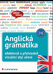 Anglická gramatika - efektivně a přehledně